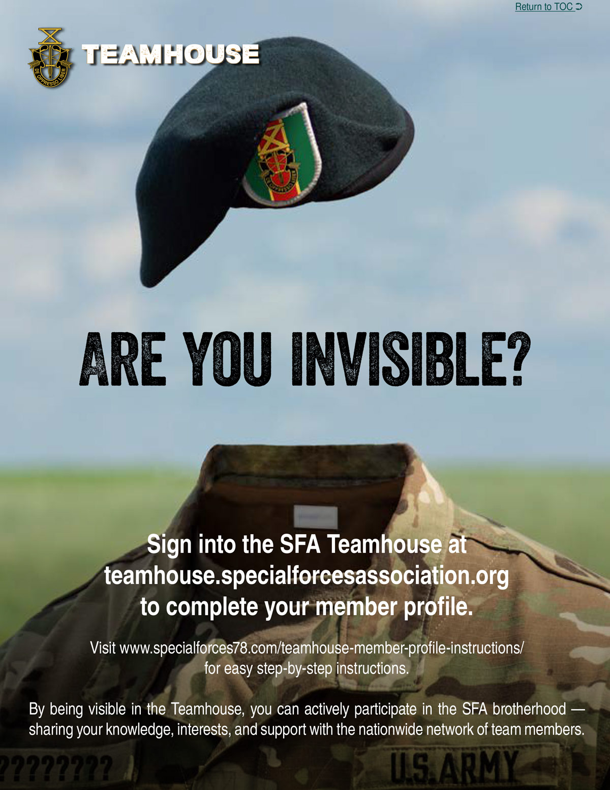 Are You Invisible. You may be if you haven't updated your member profile at teamhouse.specialforcesassociation.org
