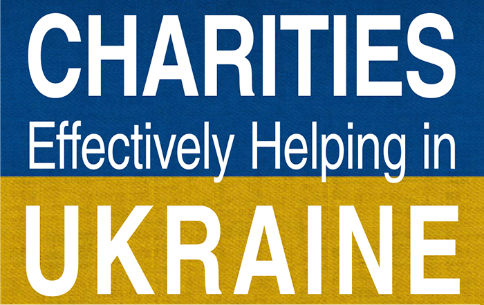 Charities Effectively Helping In Ukraine