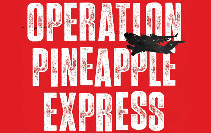 Operation Pineapple Express Thumbnail