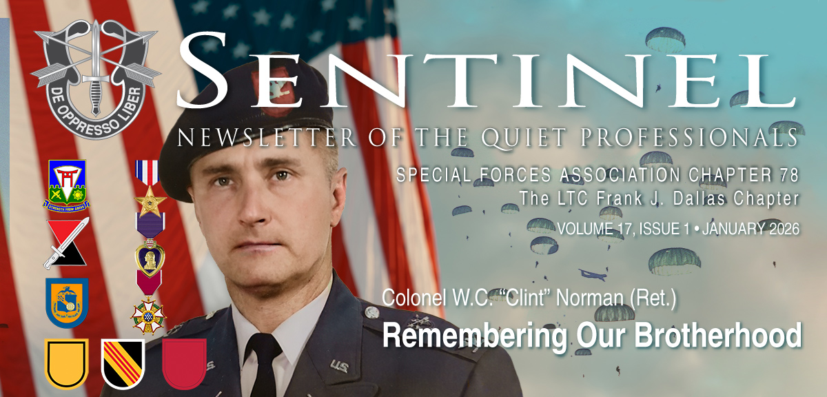 Sentinel—Newsletter of the Quiet Professionals, SFA Chapter 78, The LTC Frank J. Dallas Chapter: Vol. 16, Issue 12, December, 2025. Click for issue pdf.