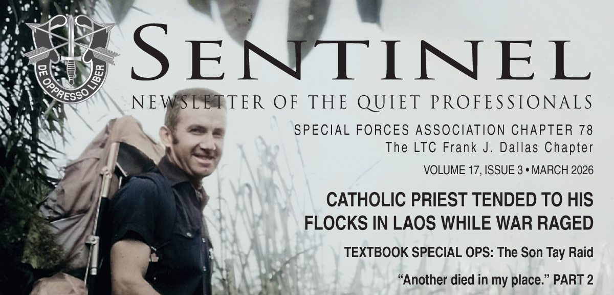 Sentinel—Newsletter of the Quiet Professionals, SFA Chapter 78, The LTC Frank J. Dallas Chapter: Vol. 16, Issue 12, December, 2025. Click for issue pdf.