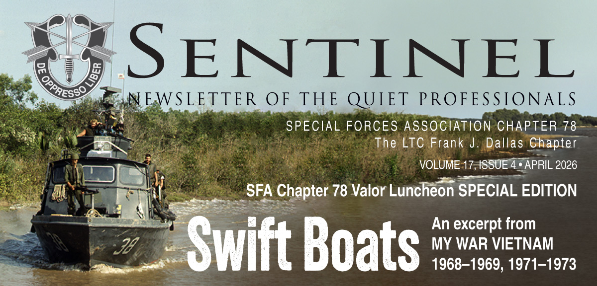 Sentinel—Newsletter of the Quiet Professionals, SFA Chapter 78, The LTC Frank J. Dallas Chapter: Vol. 16, Issue 12, December, 2025. Click for issue pdf.