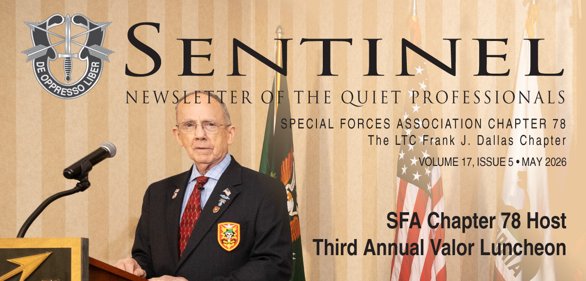 Sentinel—Newsletter of the Quiet Professionals, SFA Chapter 78, The LTC Frank J. Dallas Chapter: Vol. 16, Issue 12, December, 2025. Click for issue pdf.