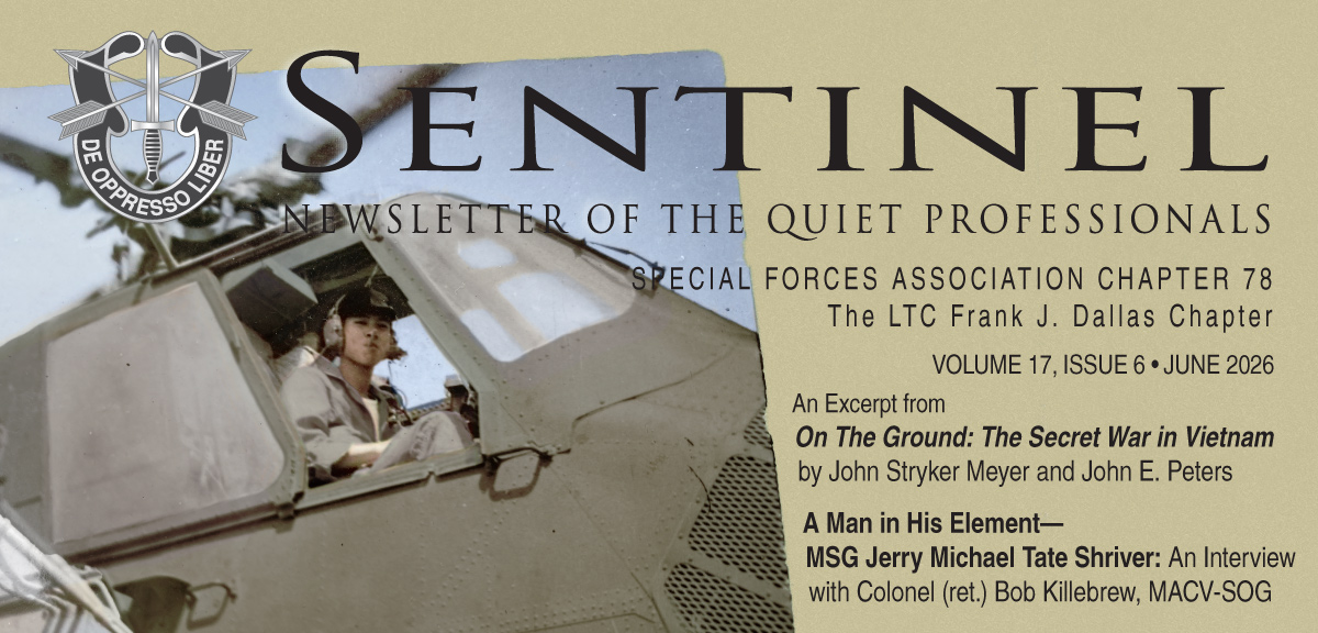 Sentinel—Newsletter of the Quiet Professionals, SFA Chapter 78, The LTC Frank J. Dallas Chapter: Vol. 16, Issue 12, December, 2025. Click for issue pdf.