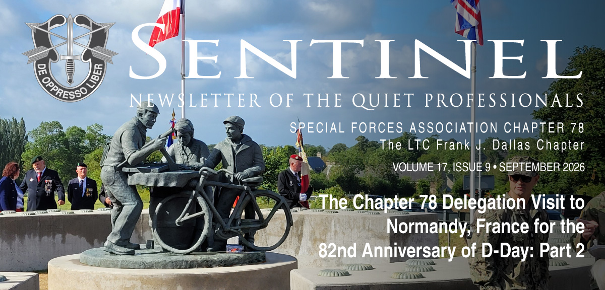 Sentinel—Newsletter of the Quiet Professionals, SFA Chapter 78, The LTC Frank J. Dallas Chapter: Vol. 17, Issue 8, August, 2026. Click for issue pdf.